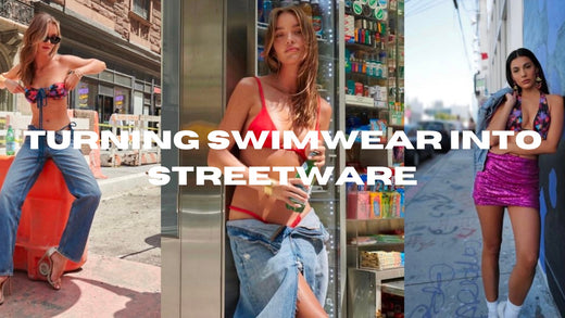 How to Style Your Swimwear as Streetwear