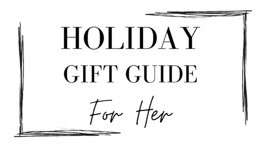 Holiday gift guide for her